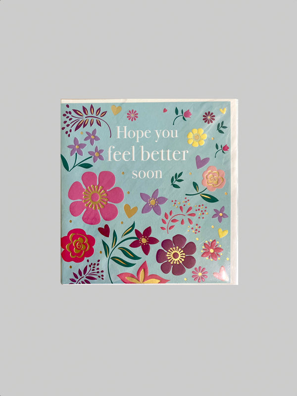 Greeting Card - Get Well Feel Better Soon